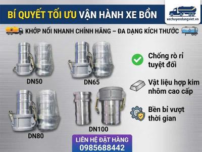 Bí quyết tối ưu vận hành xe bồn: Khớp nối nhanh DN50, DN65, DN80, DN100 chính hãng – chống rò rỉ, bền bỉ vượt thời gian!