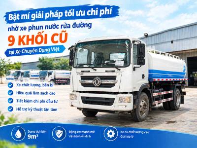 Bật mí giải pháp tối ưu chi phí nhờ xe phun nước rửa đường 9 khối cũ tại xe chuyên dụng việt